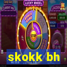 skokk bh